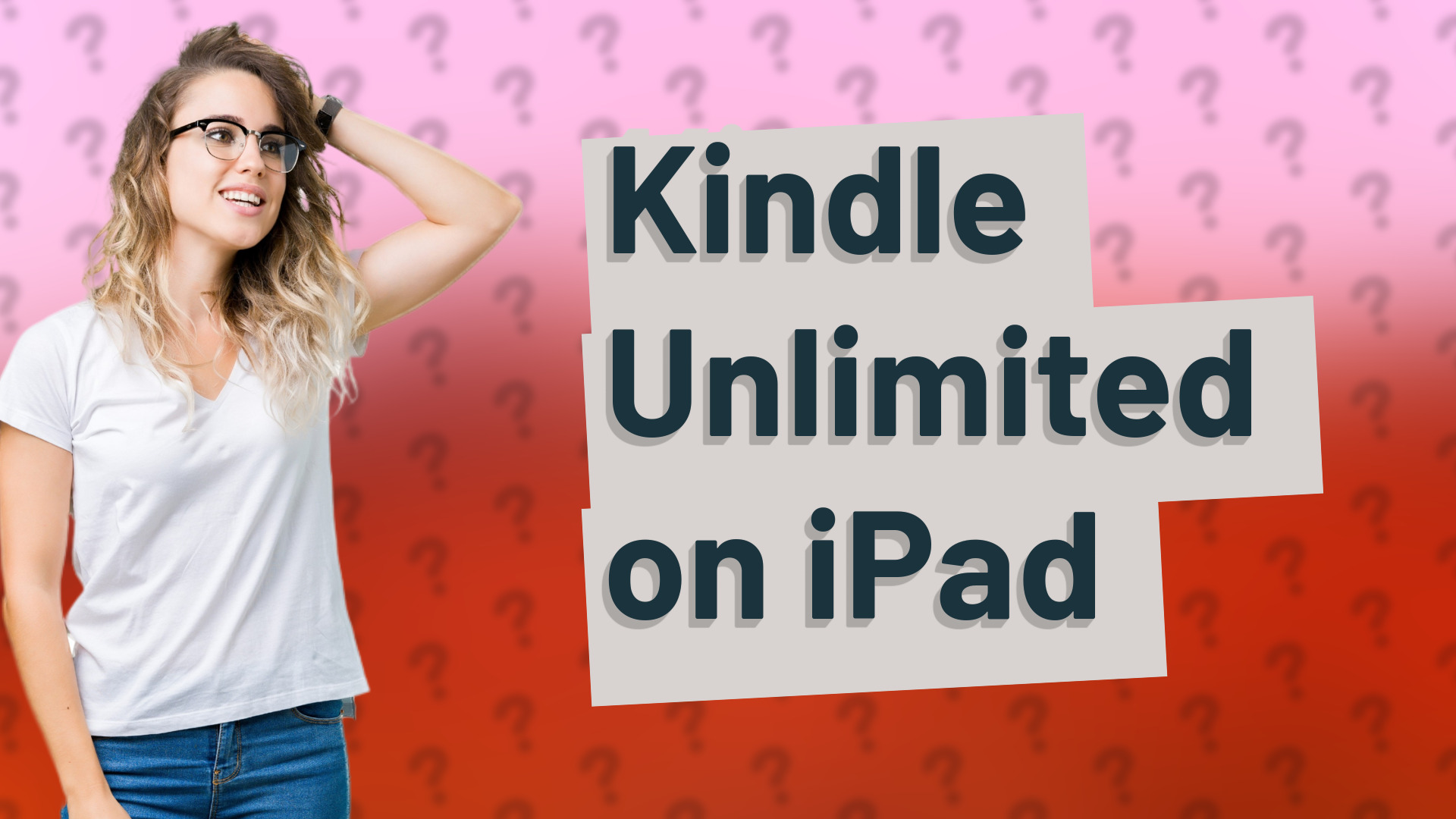 Kindle Unlimited on iPad