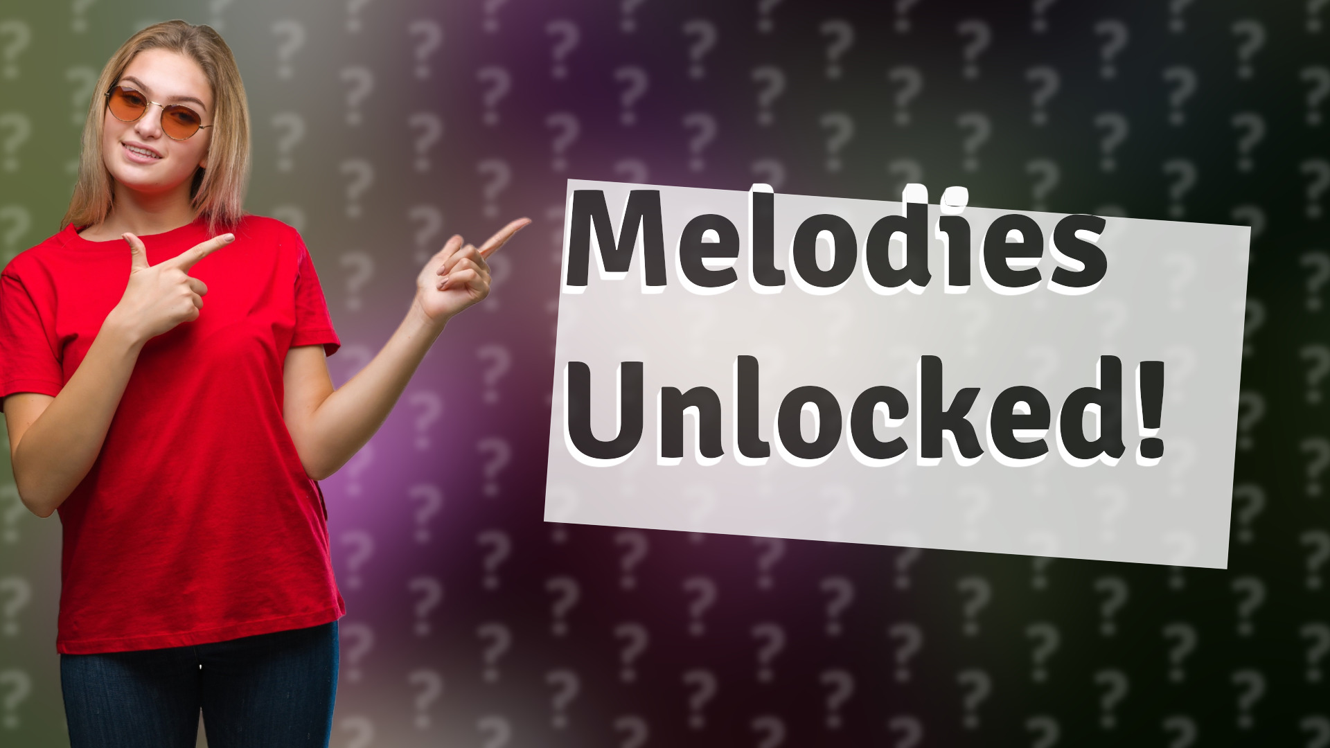 Melodies Unlocked!