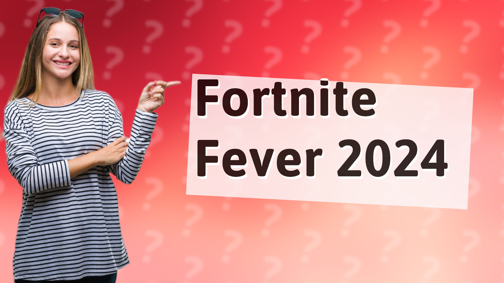 Fortnite Fever 2024