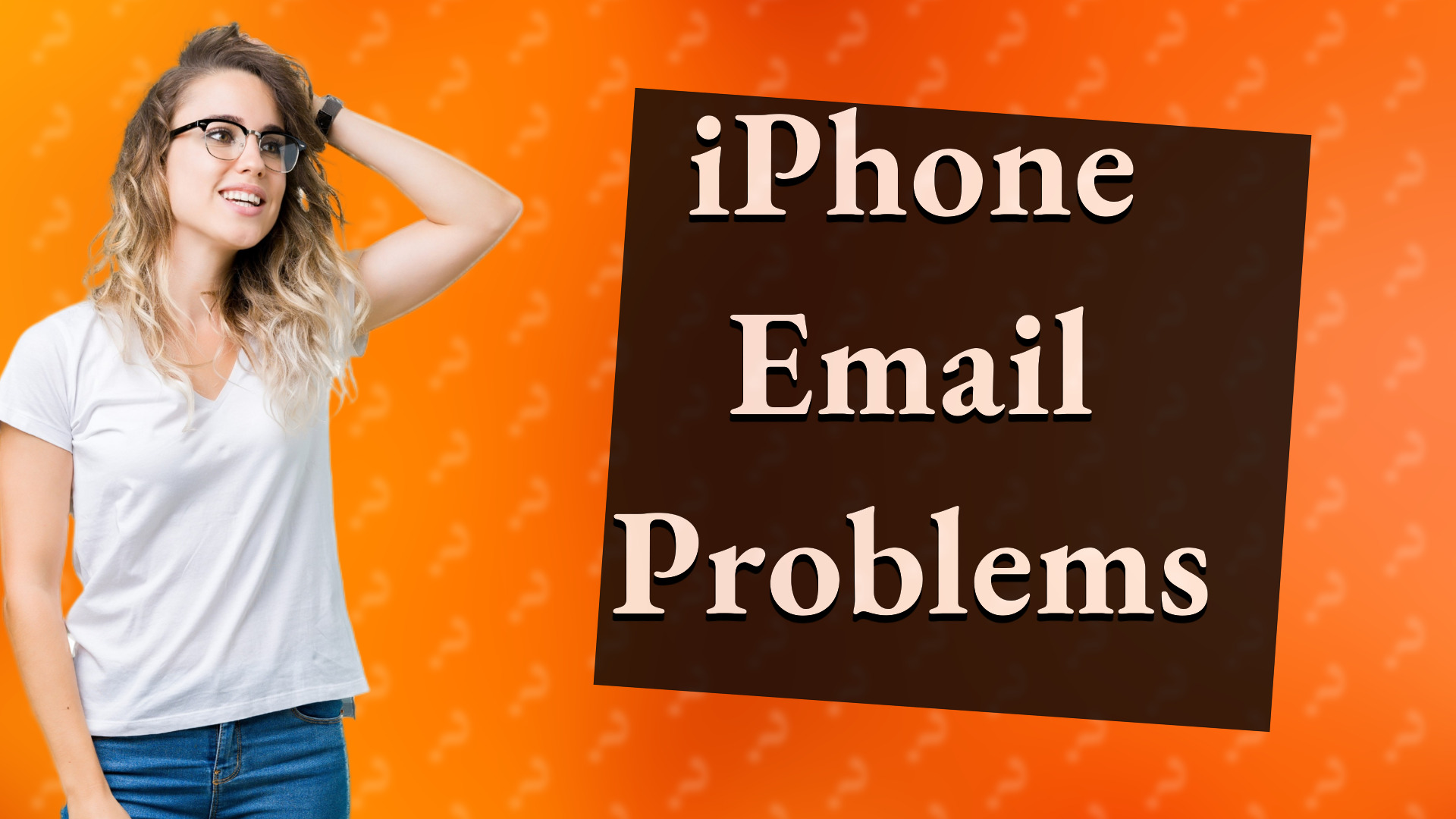 iPhone Email Problems