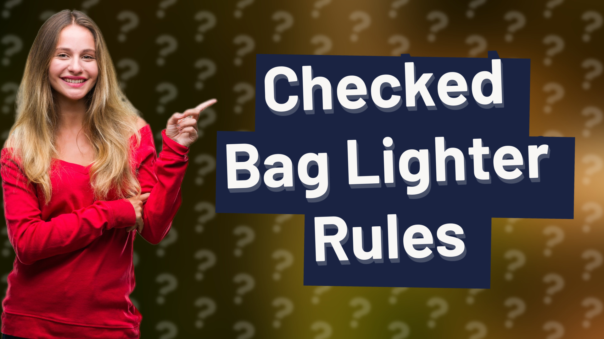 Checked Bag Lighter Rules