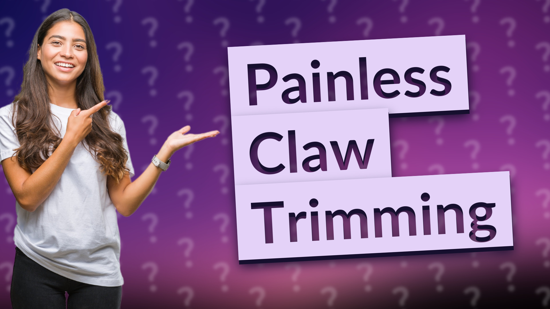 Painless Claw Trimming