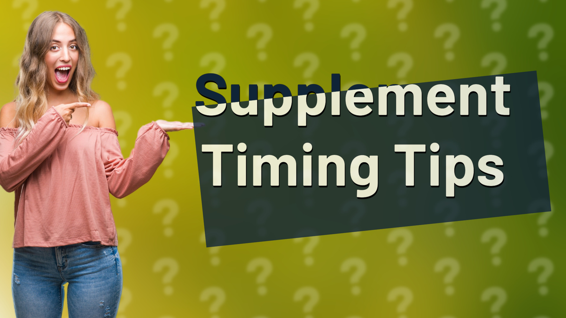 Supplement Timing Tips