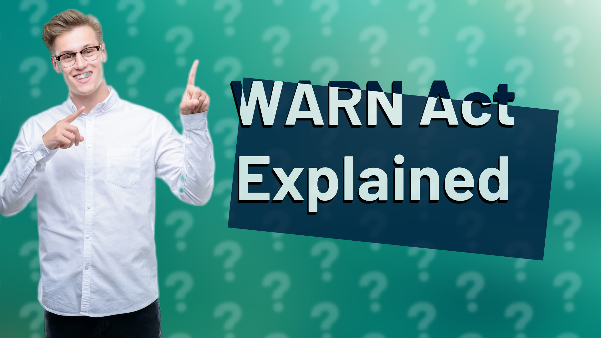 WARN Act Explained
