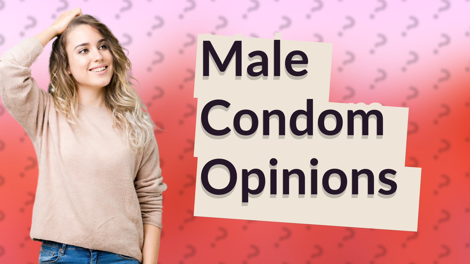 Male Condom Opinions