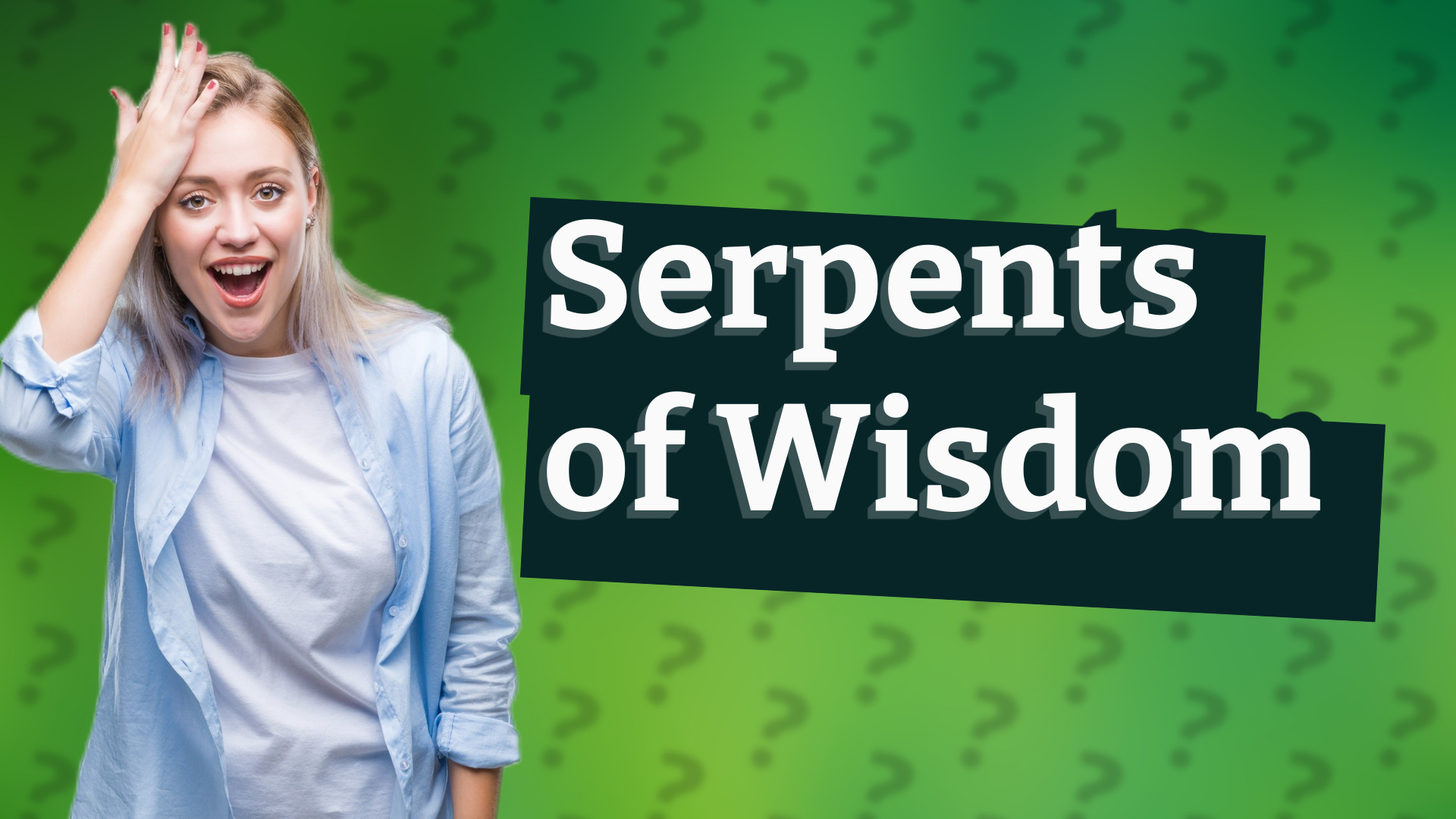 Serpents of Wisdom