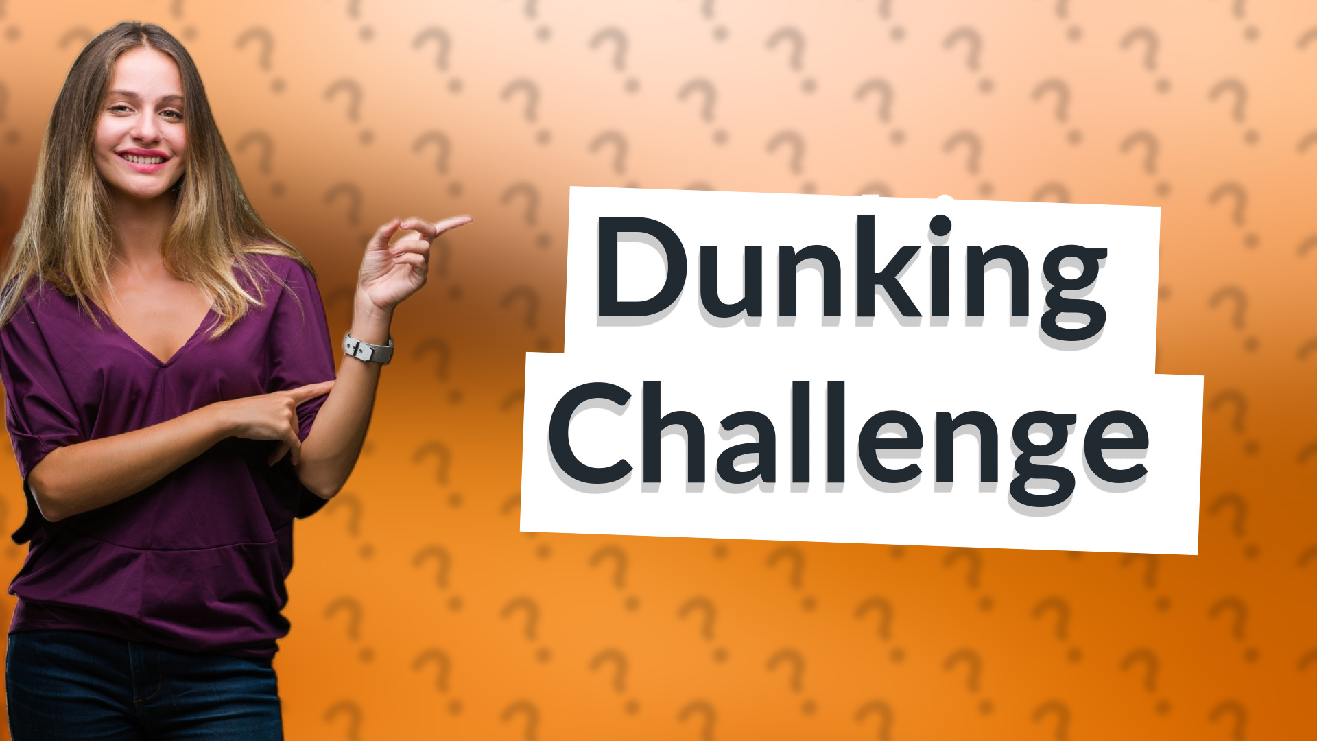 Dunking Challenge