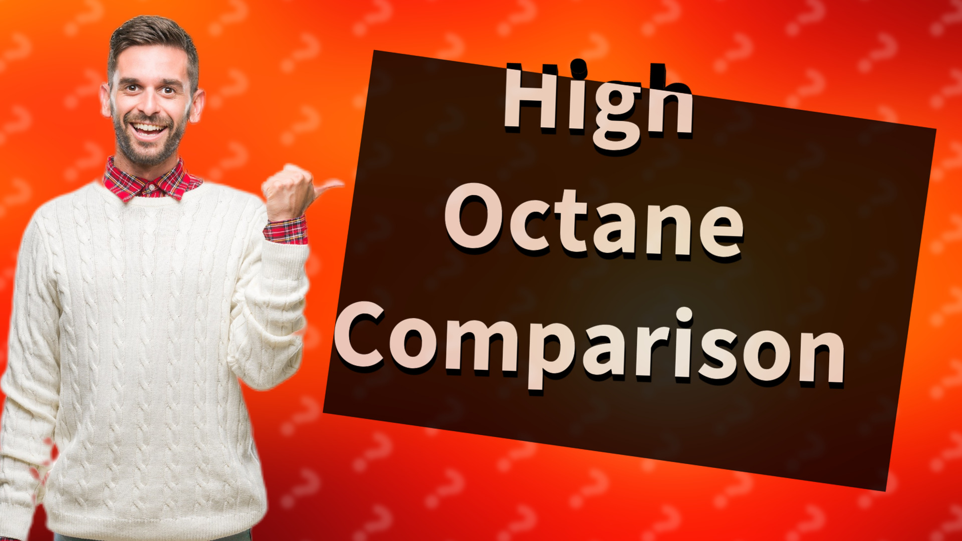 High Octane Comparison