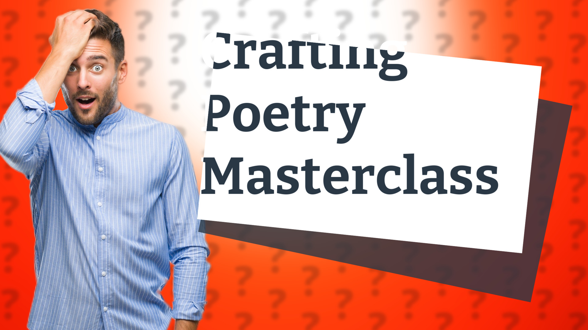 Crafting Poetry Masterclass