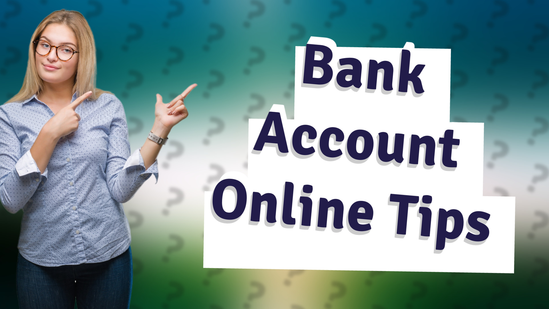 Bank Account Online Tips