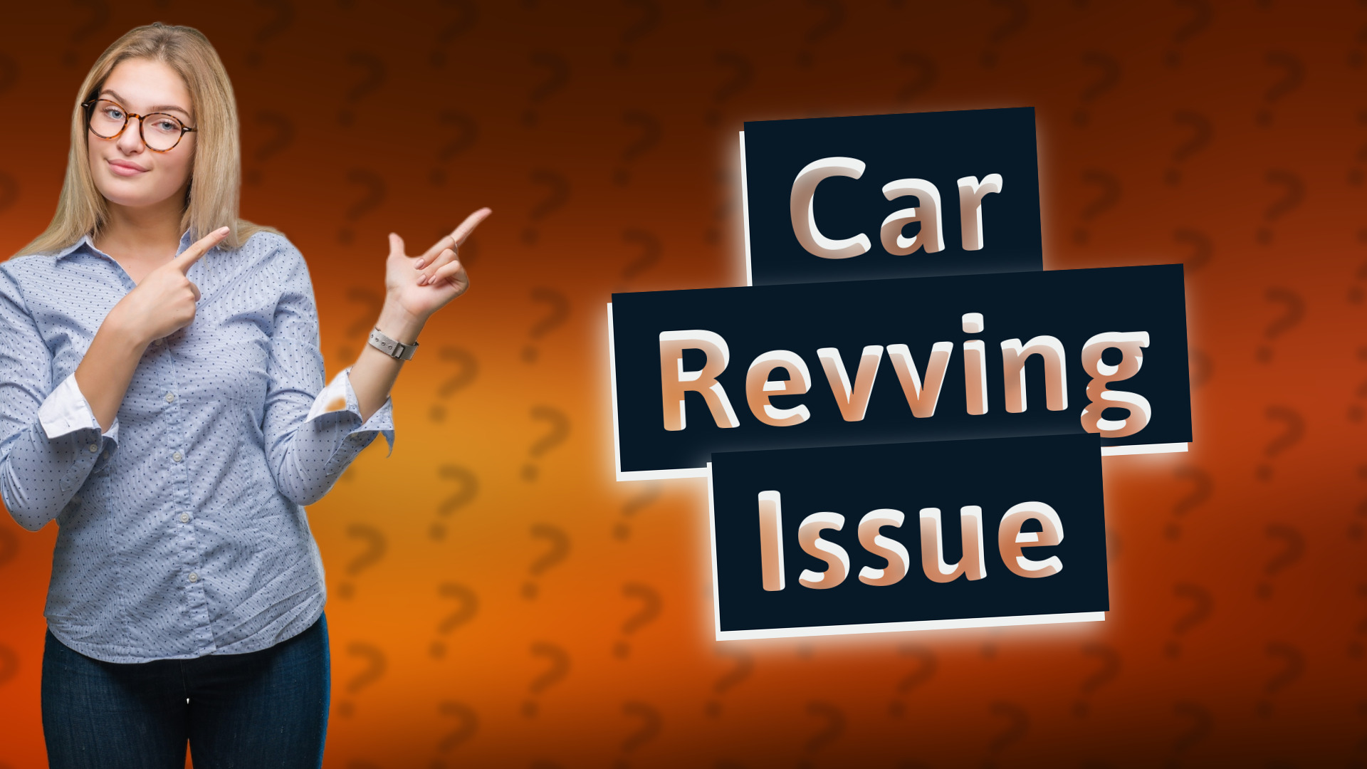 Car Revving Issue