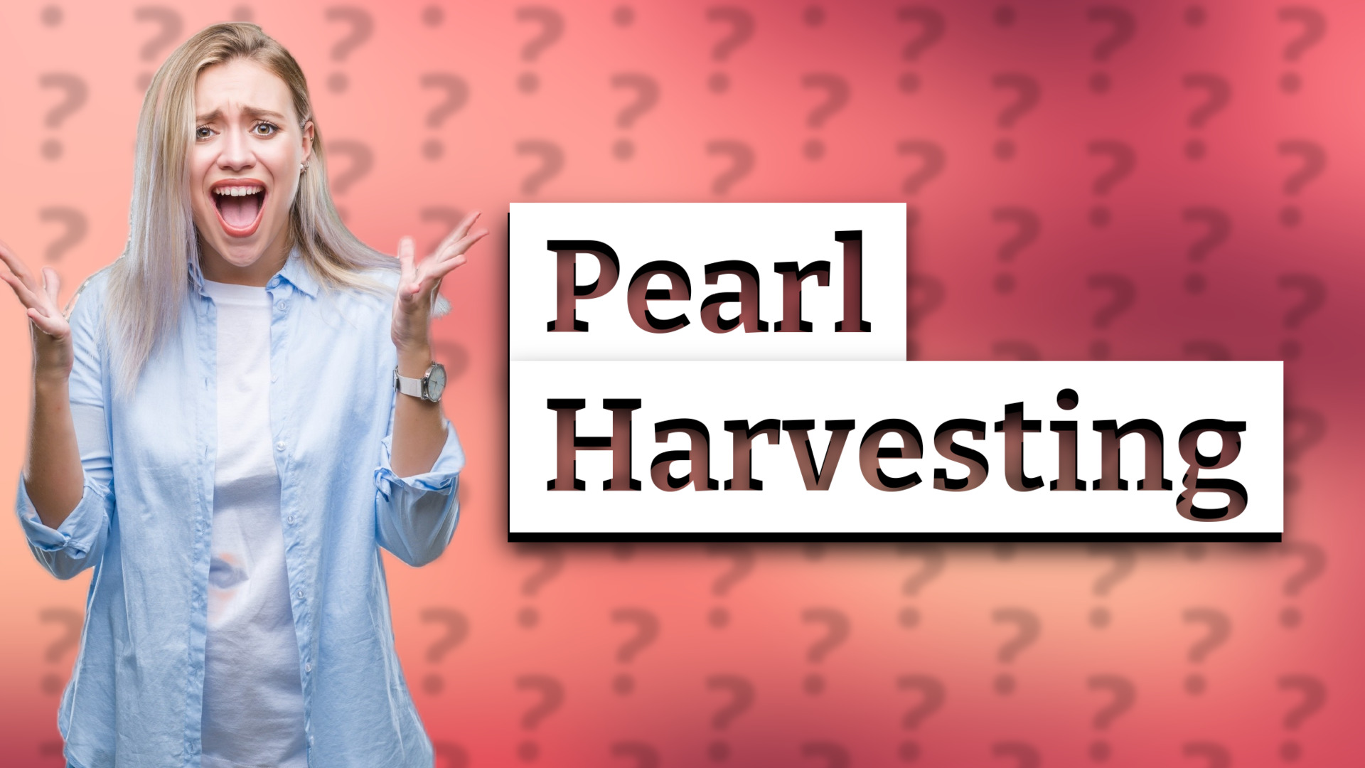 Pearl Harvesting