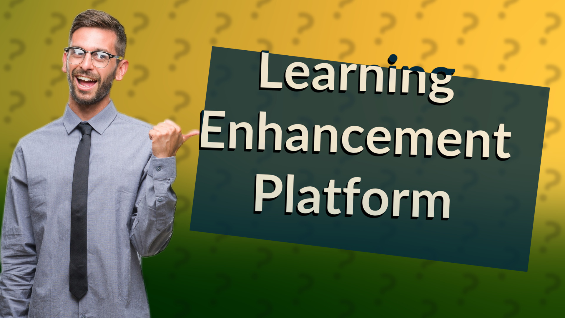 Learning Enhancement Platform