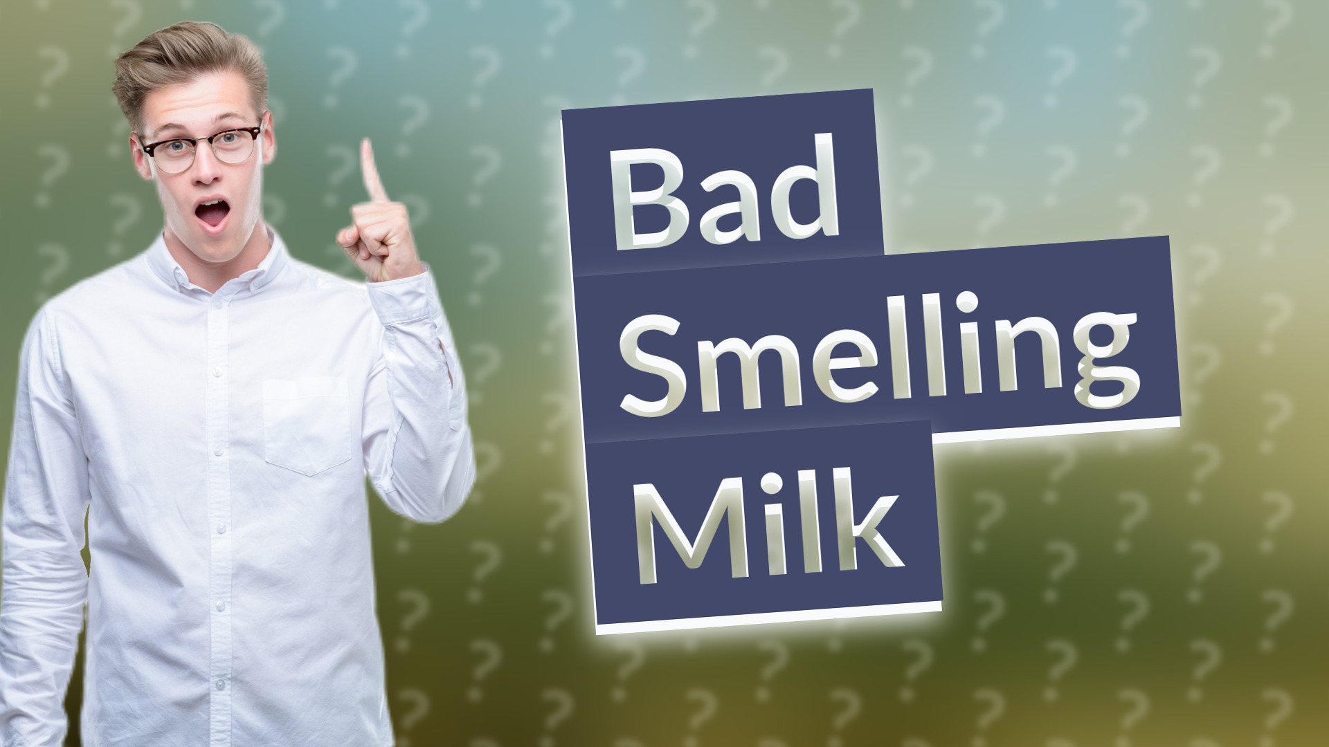 Bad Smelling Milk