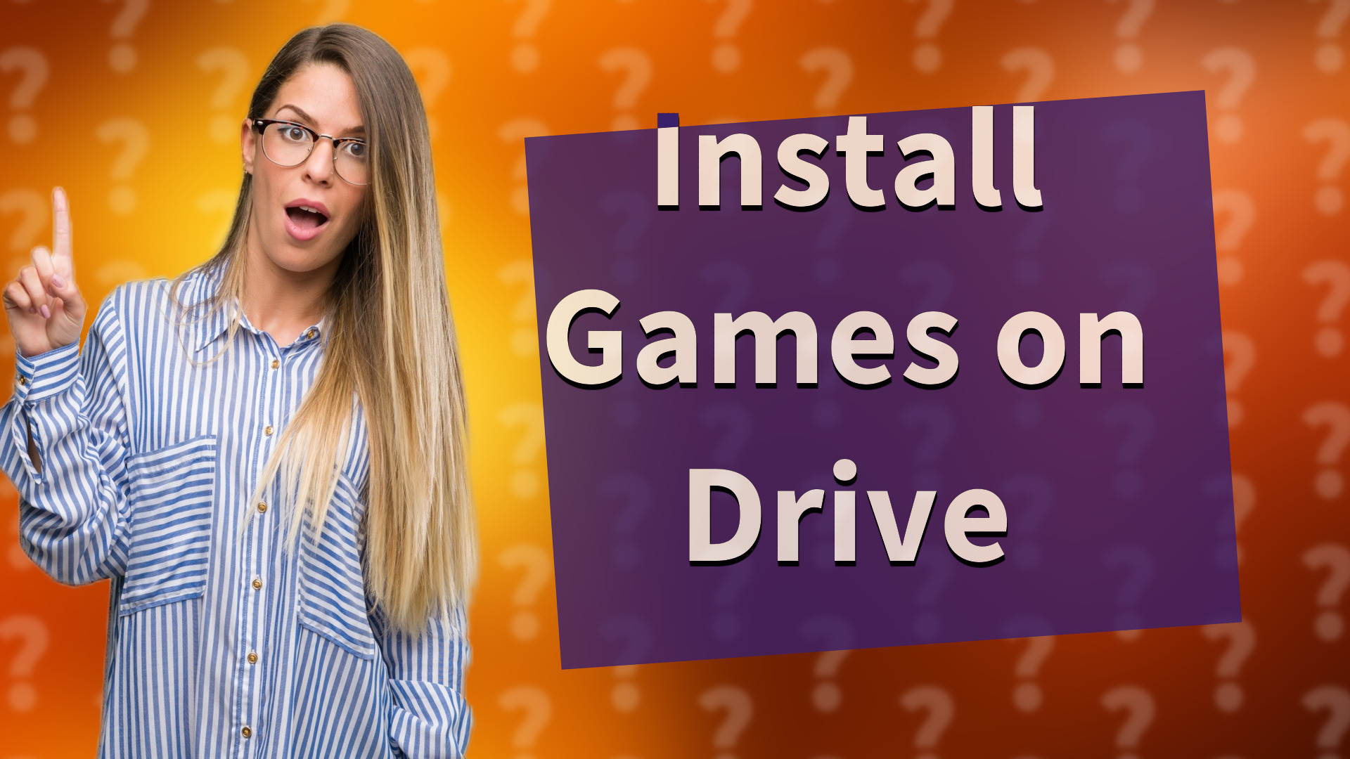 Install Games on Drive