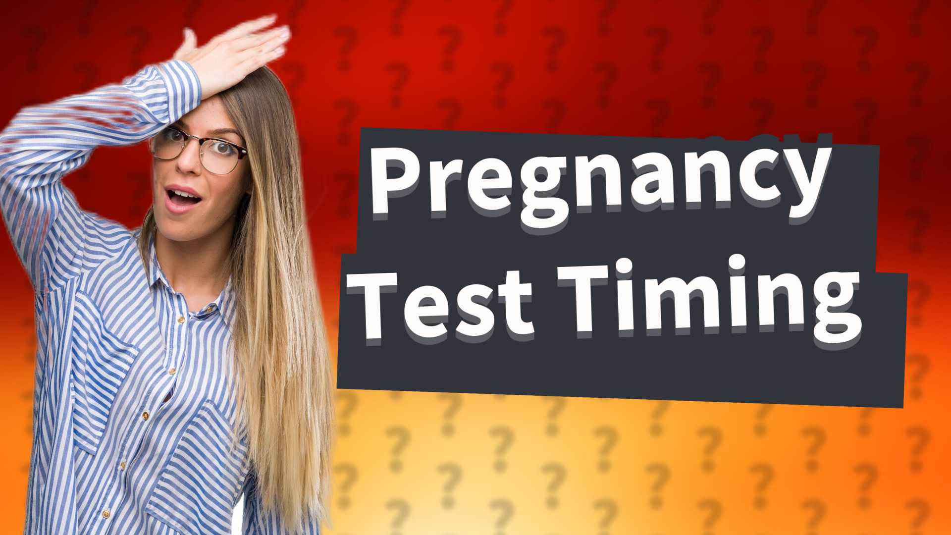 Pregnancy Test Timing