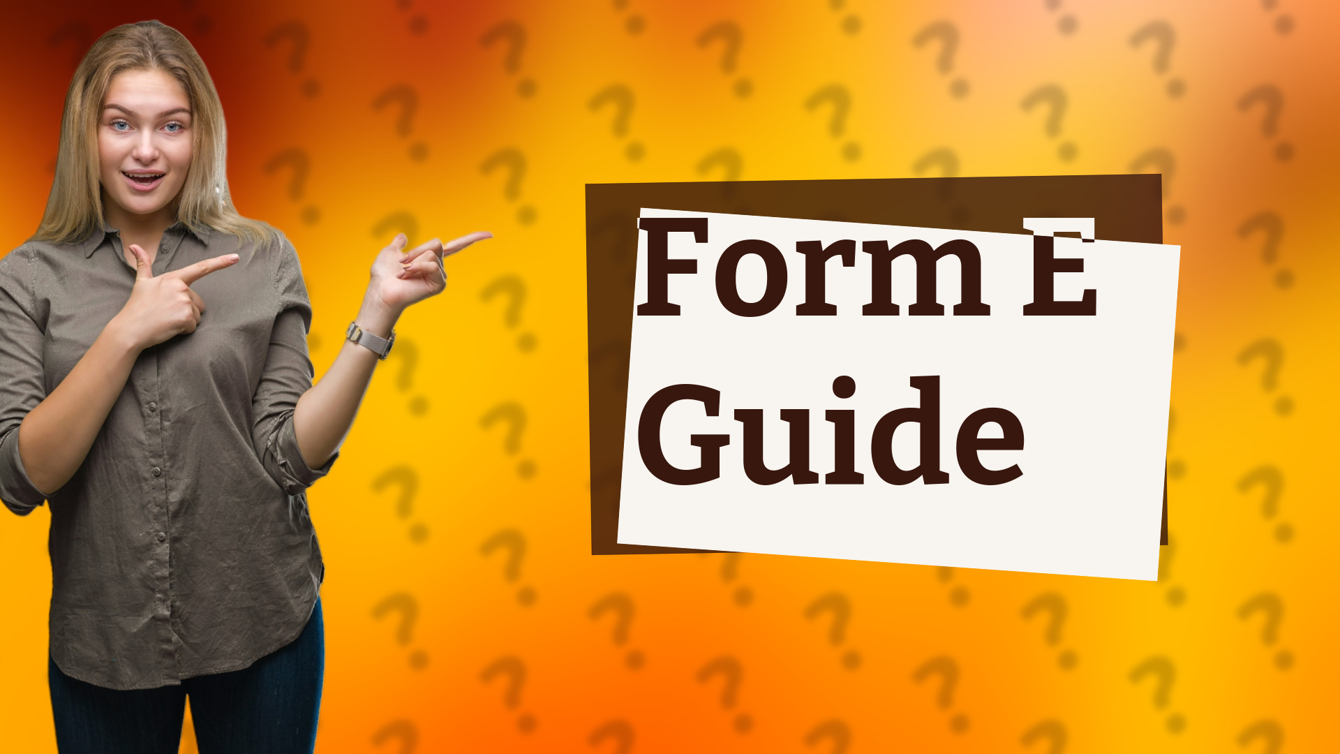 Form E Guide