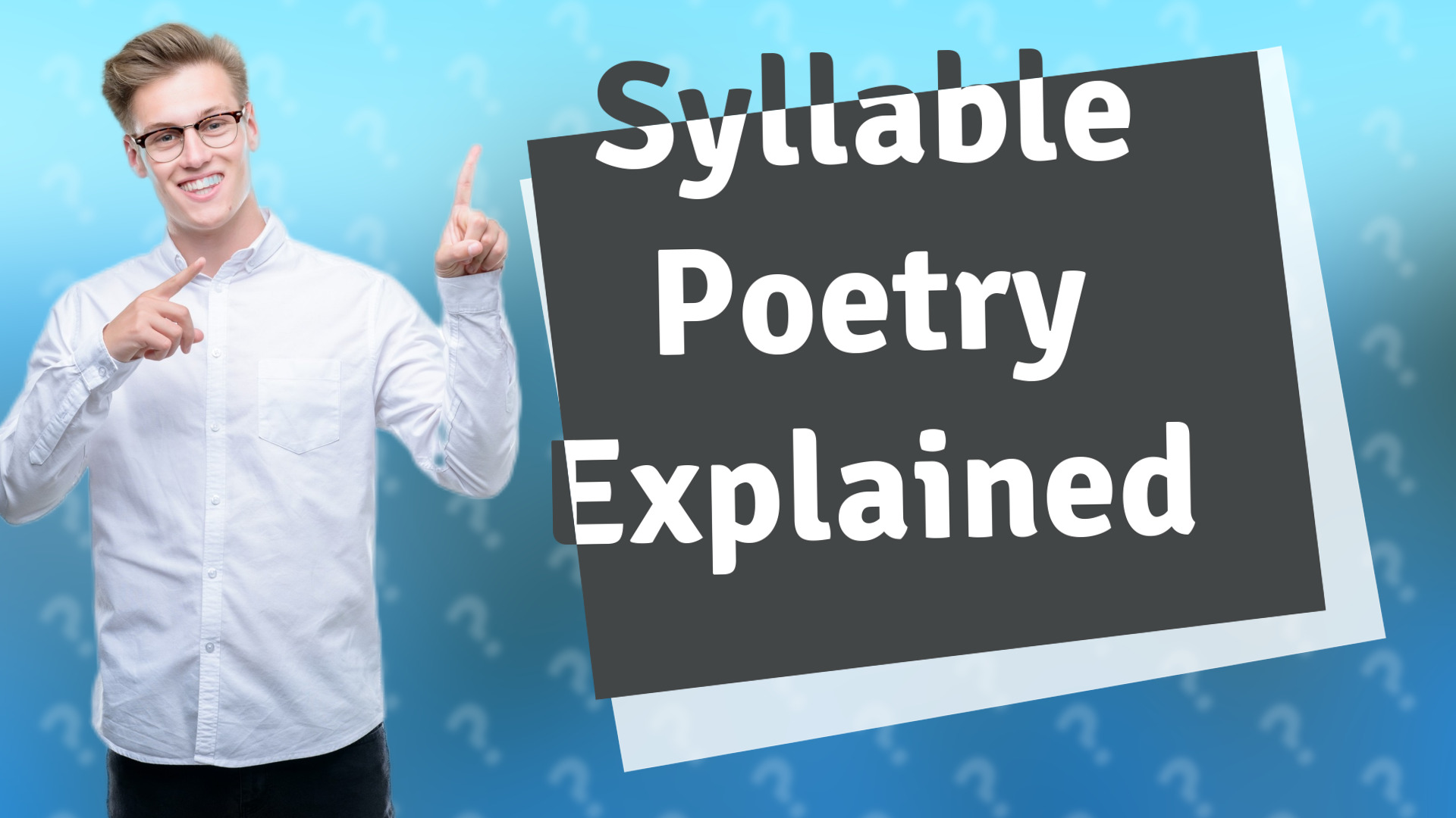 Syllable Poetry Explained