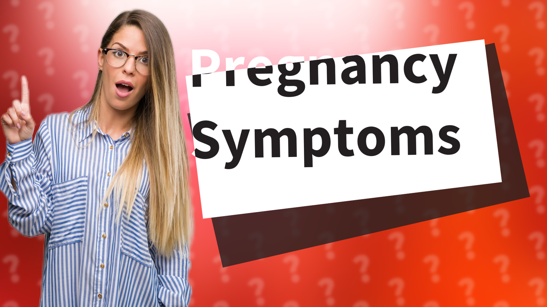 Pregnancy Symptoms