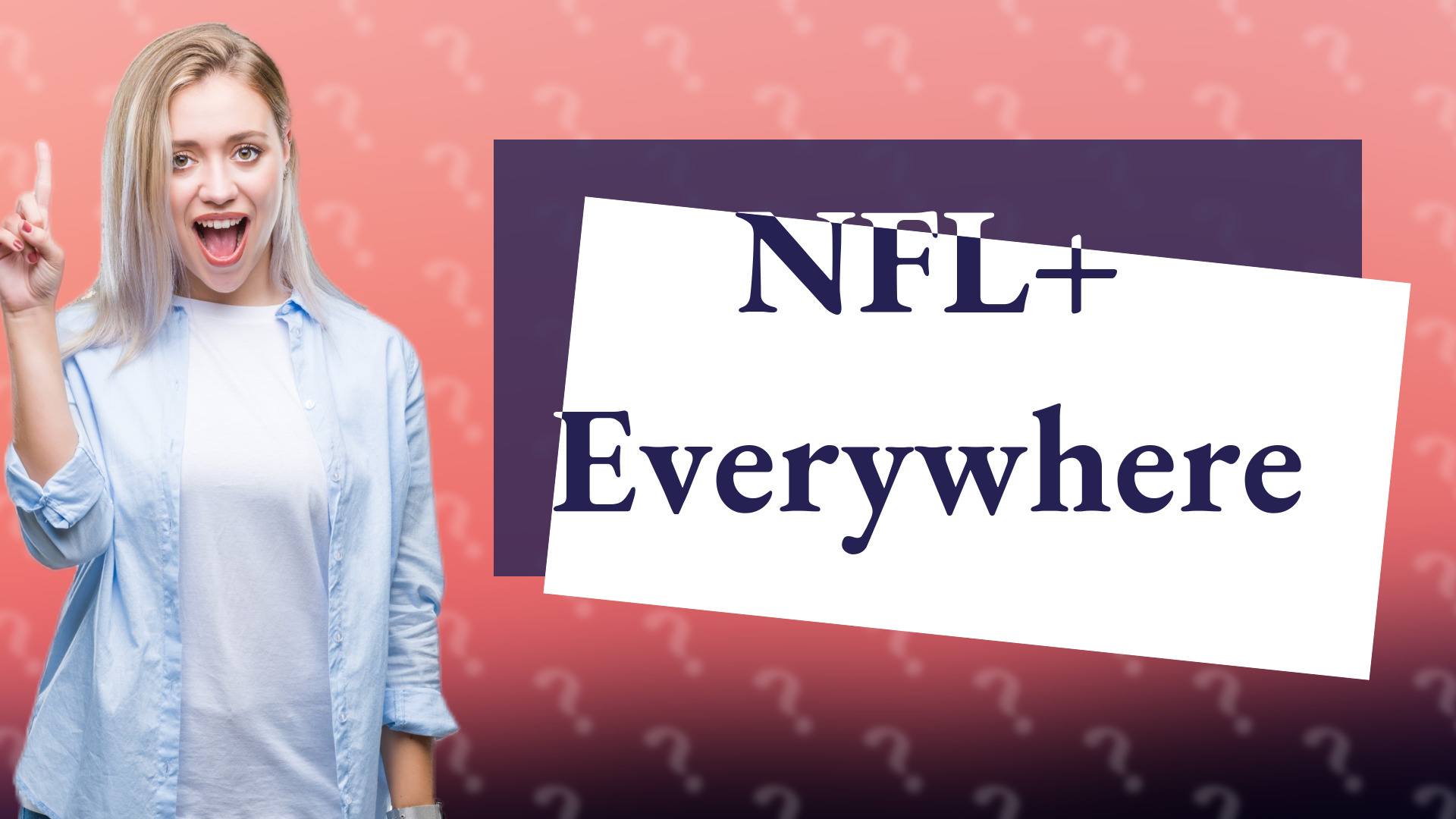 NFL+ Everywhere