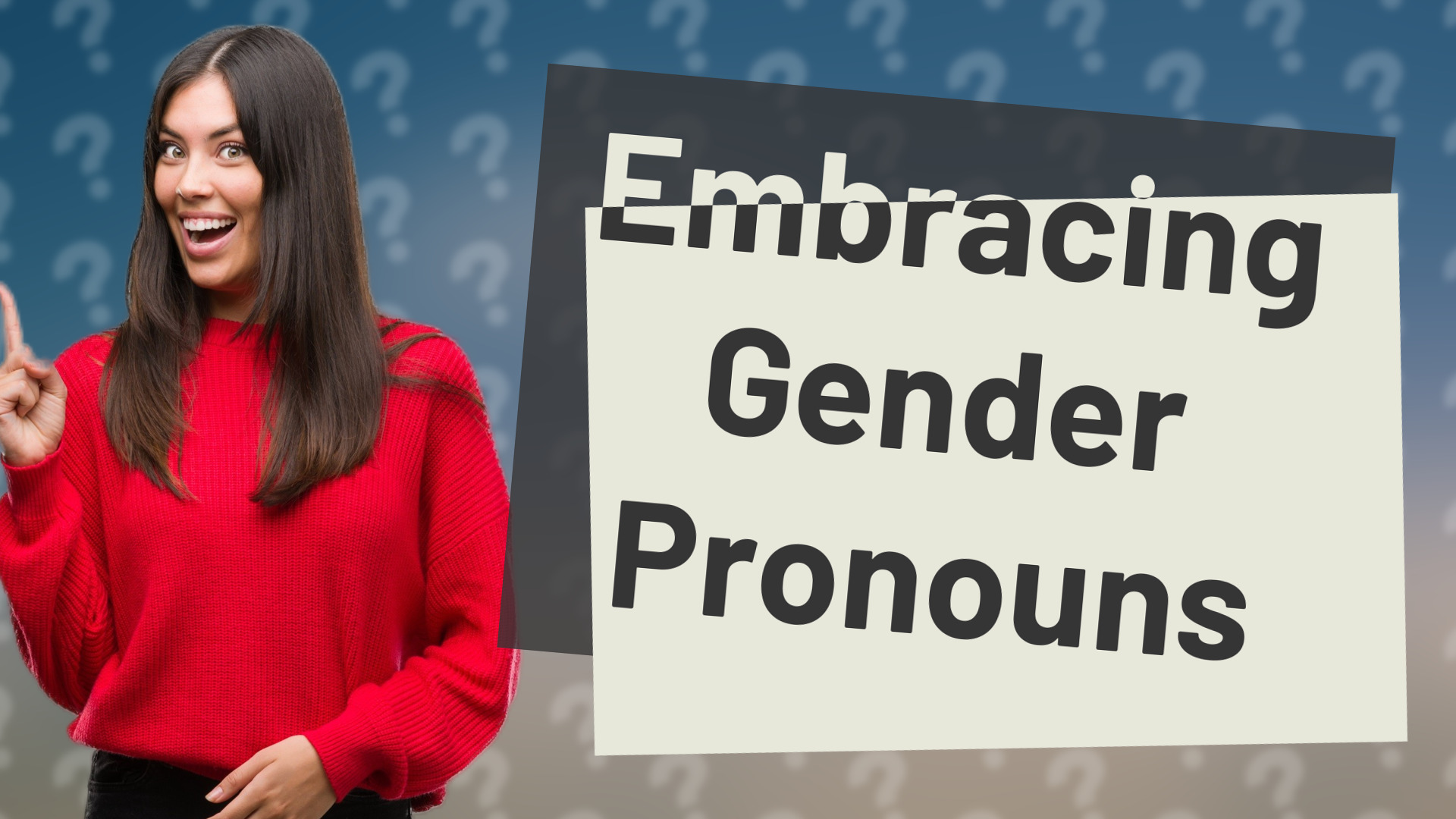 Embracing Gender Pronouns