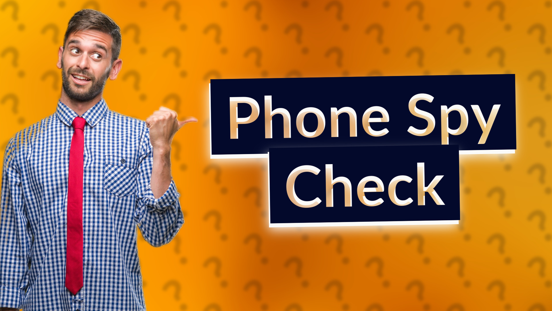 Phone Spy Check