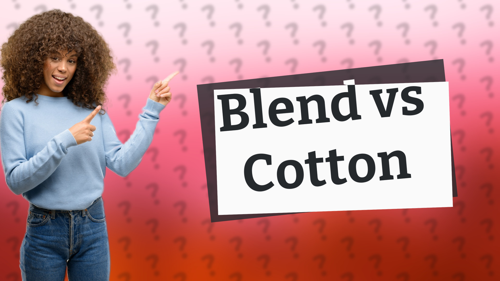 Blend vs Cotton