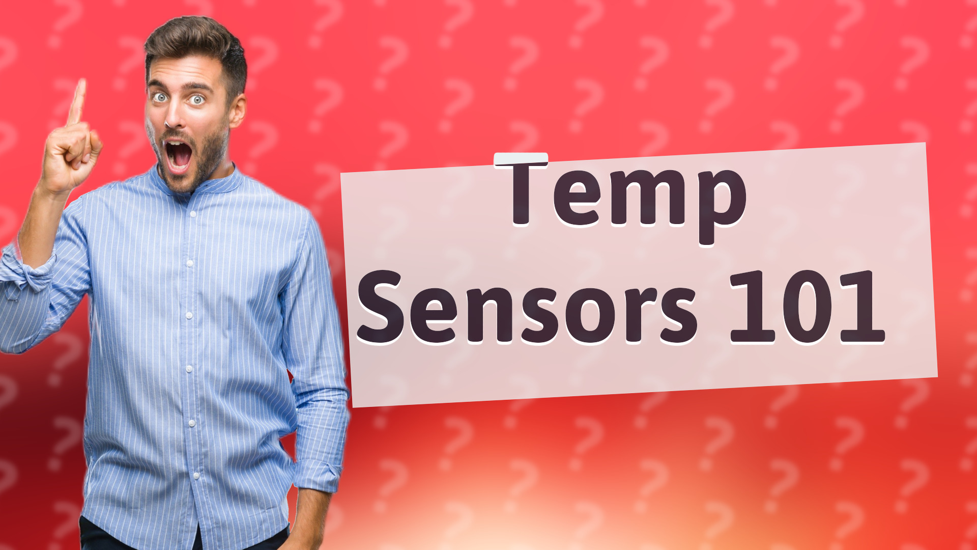 Temp Sensors 101