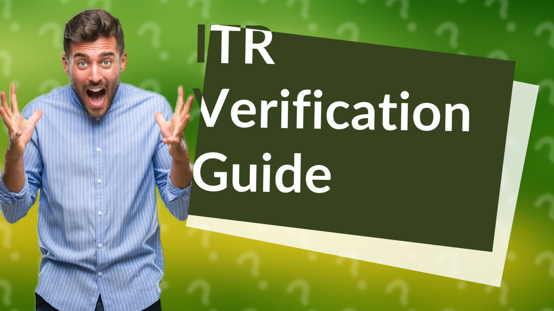 ITR Verification Guide