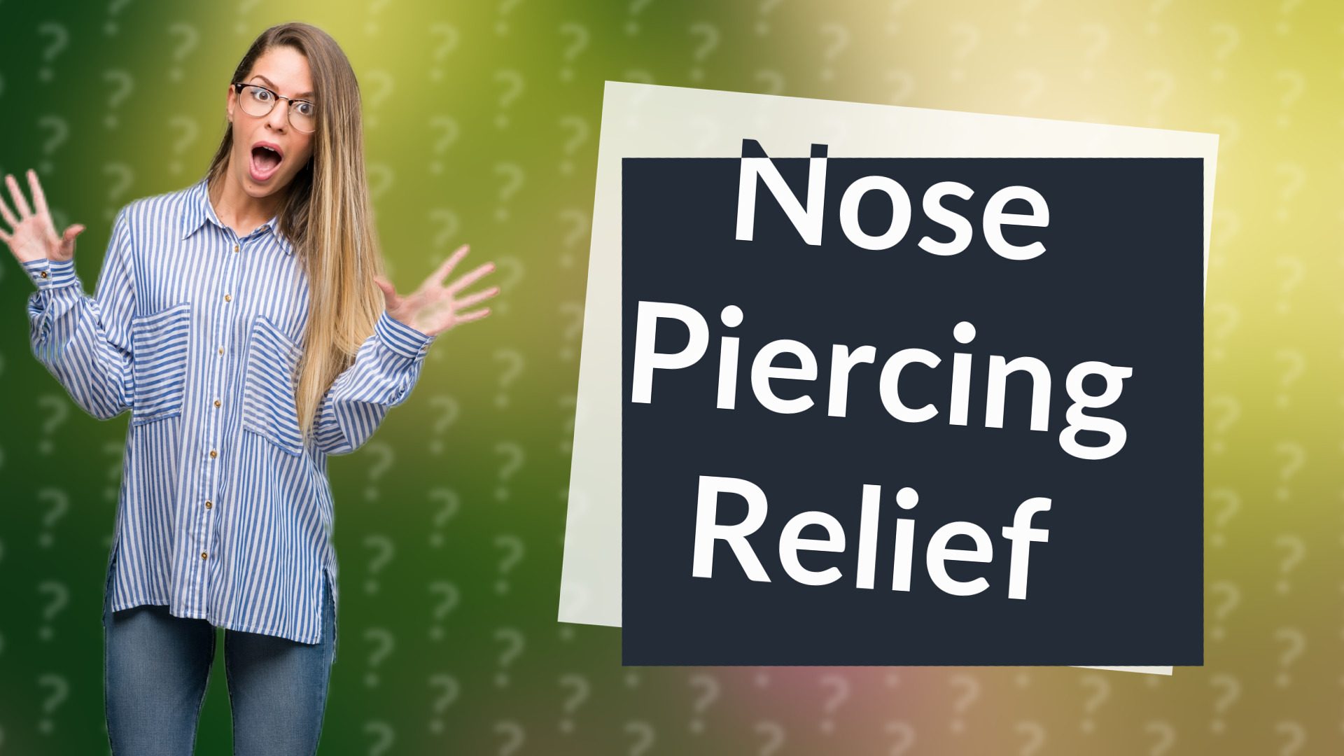 Nose Piercing Relief
