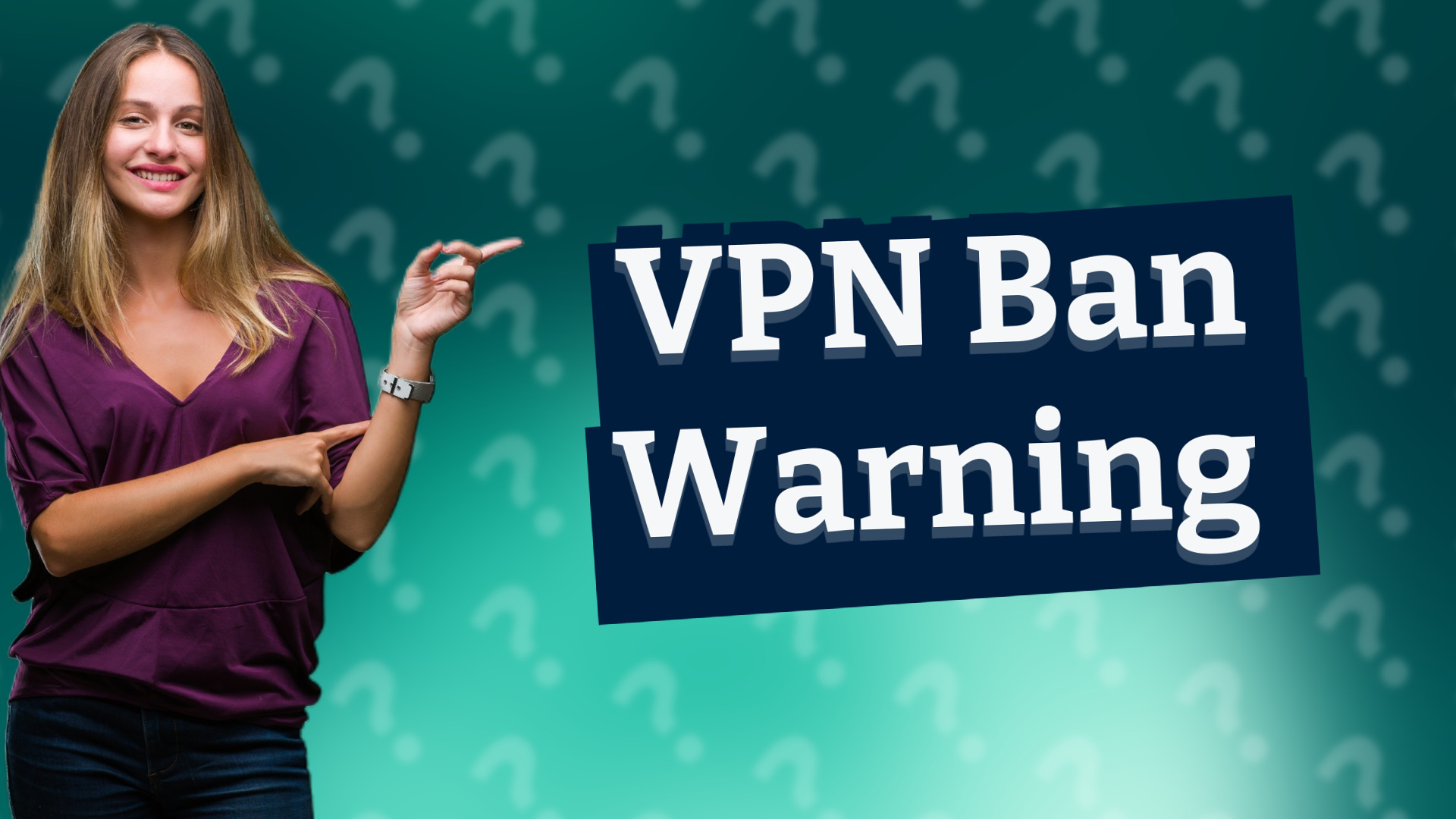 VPN Ban Warning