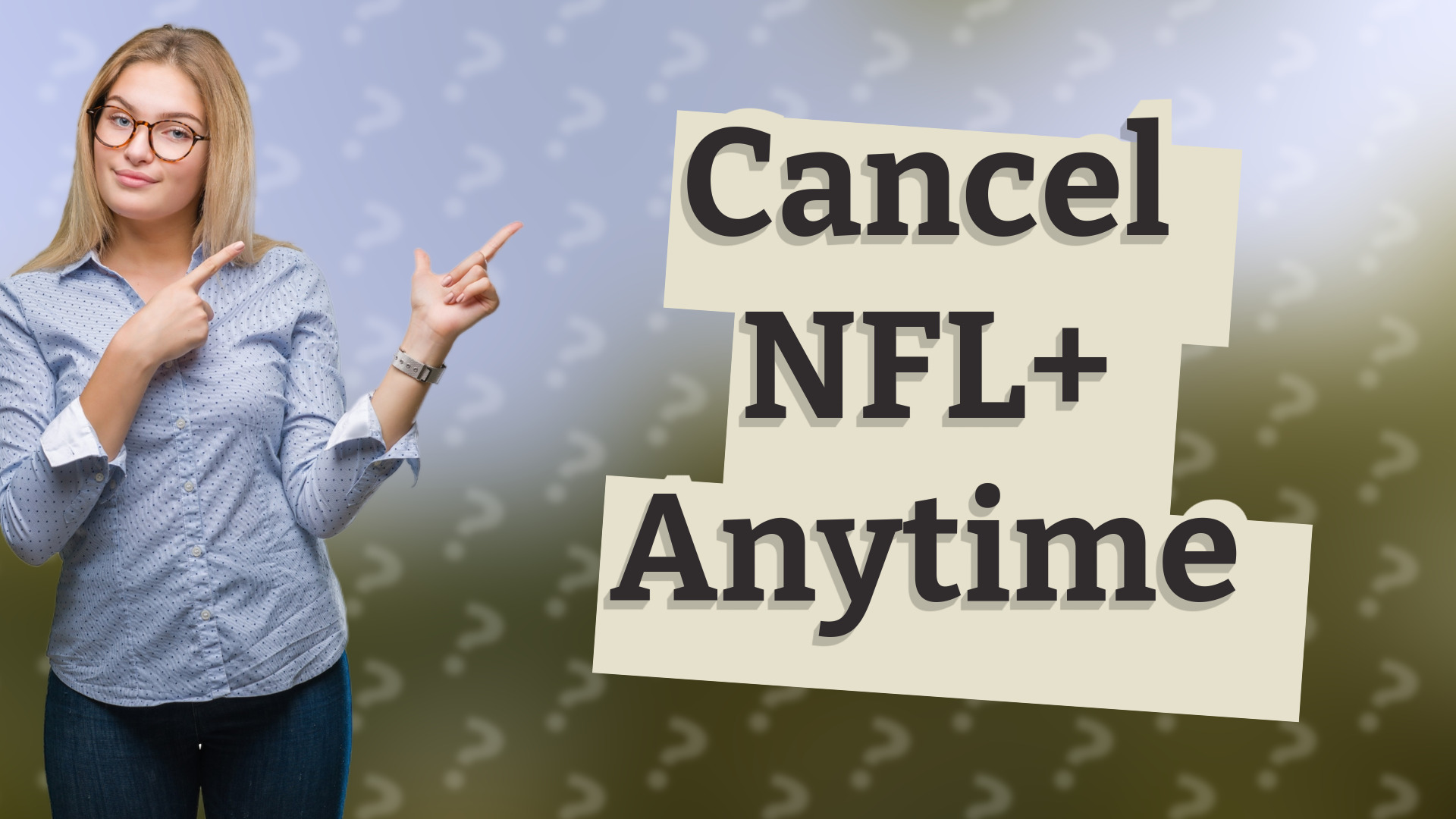 Cancel NFL+ Anytime