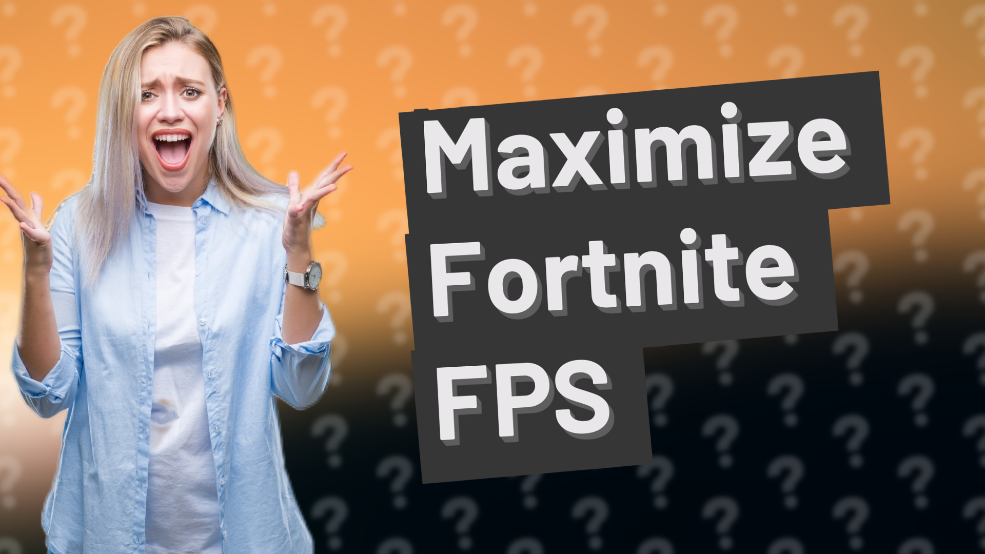 Maximize Fortnite FPS