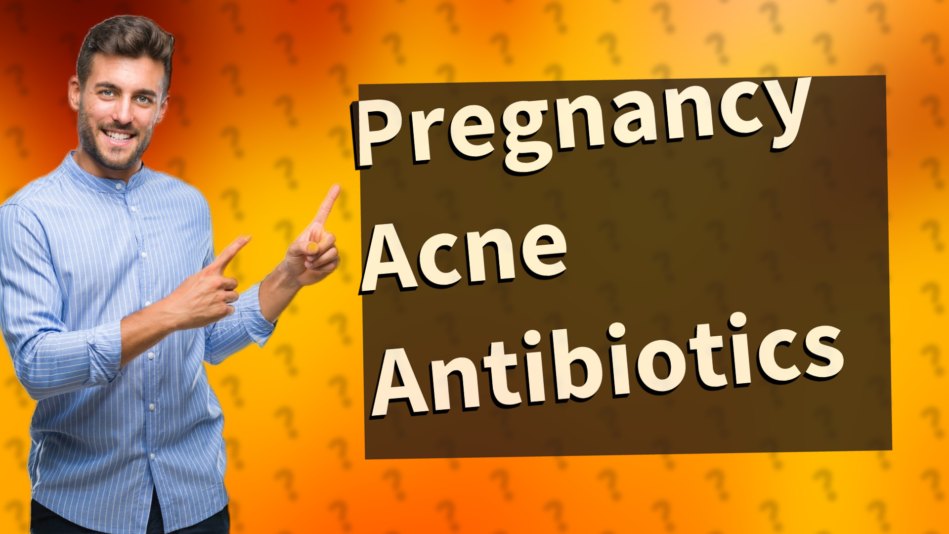Pregnancy Acne Antibiotics