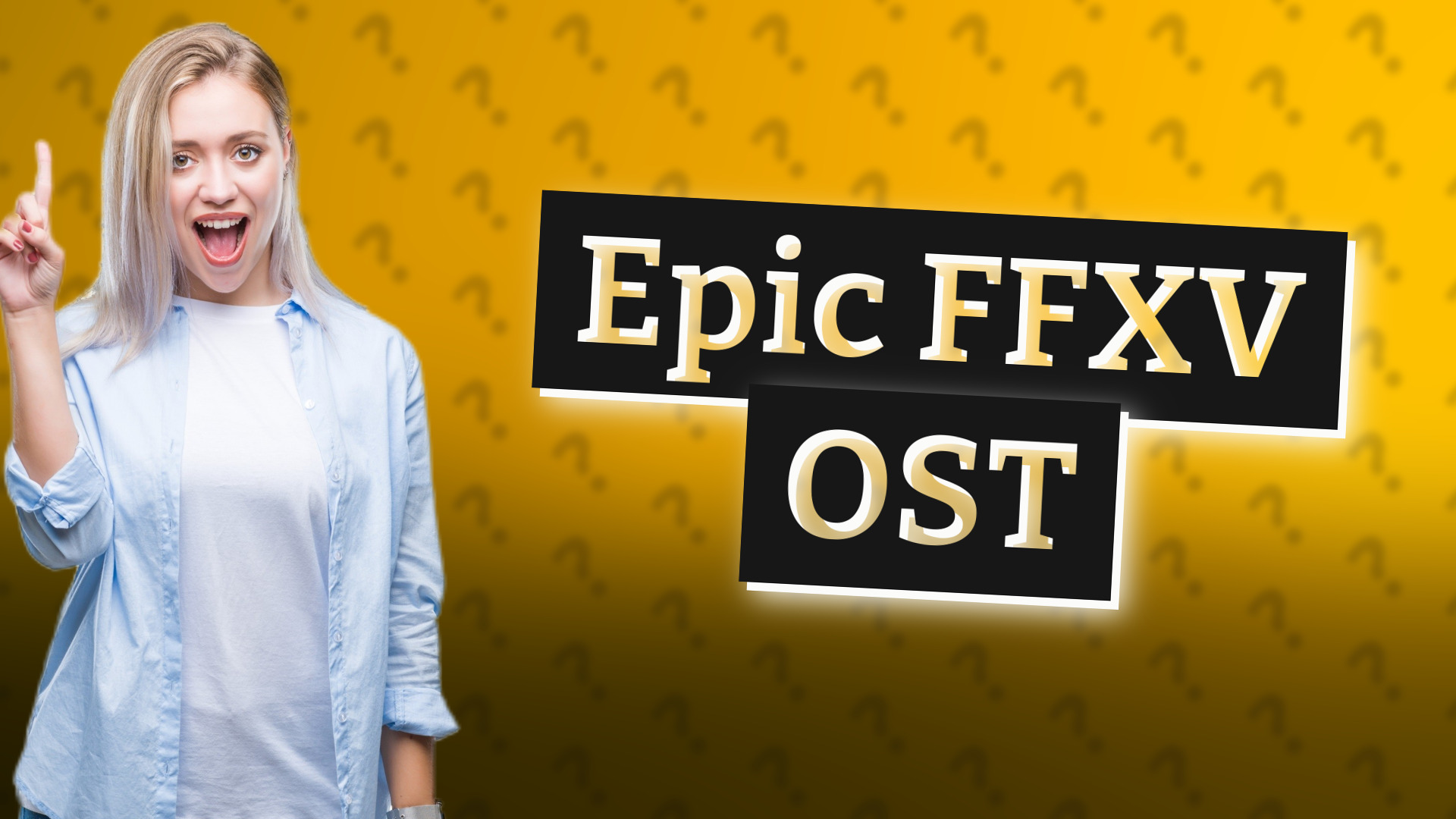 Epic FFXV OST