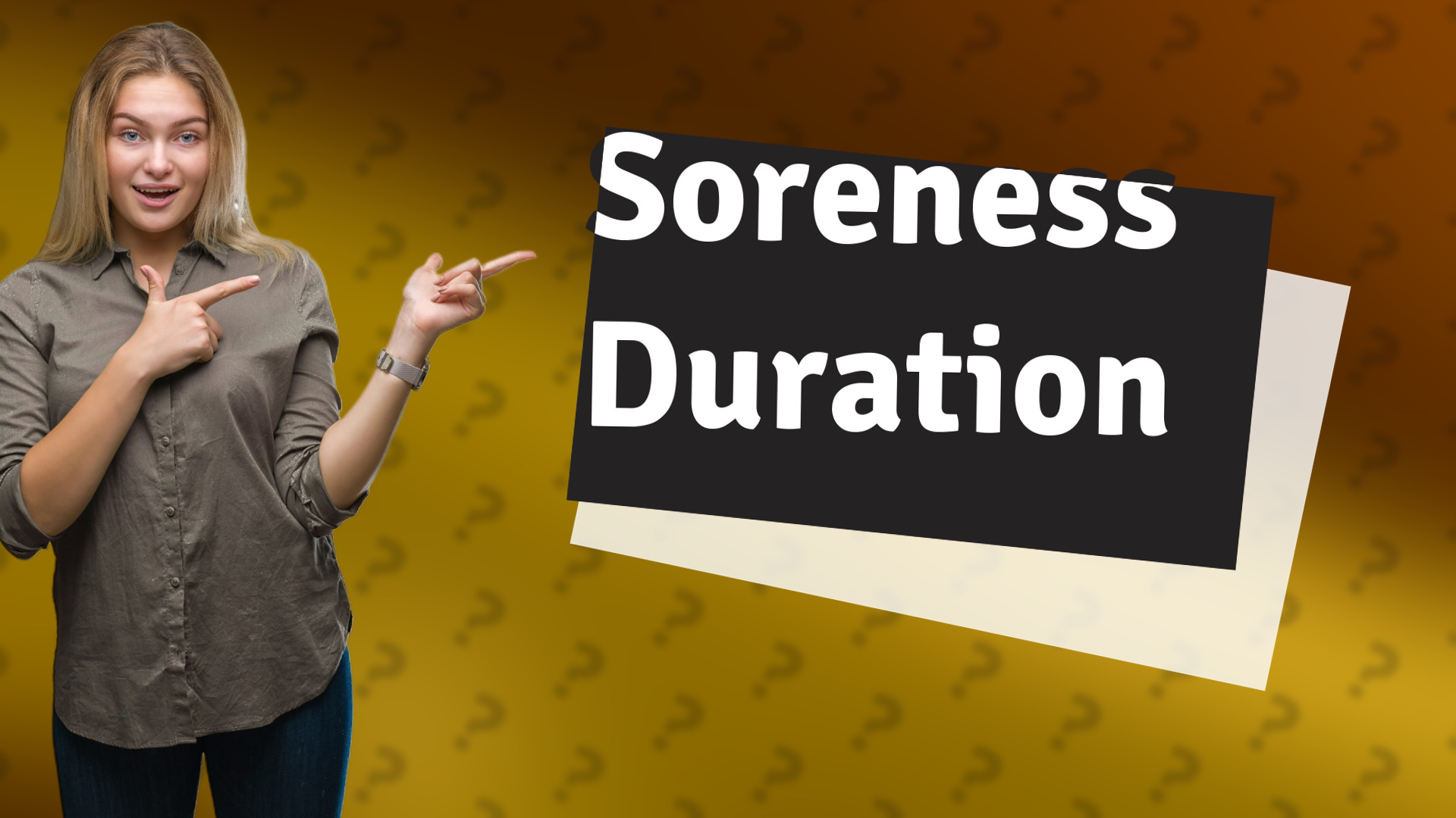 Soreness Duration