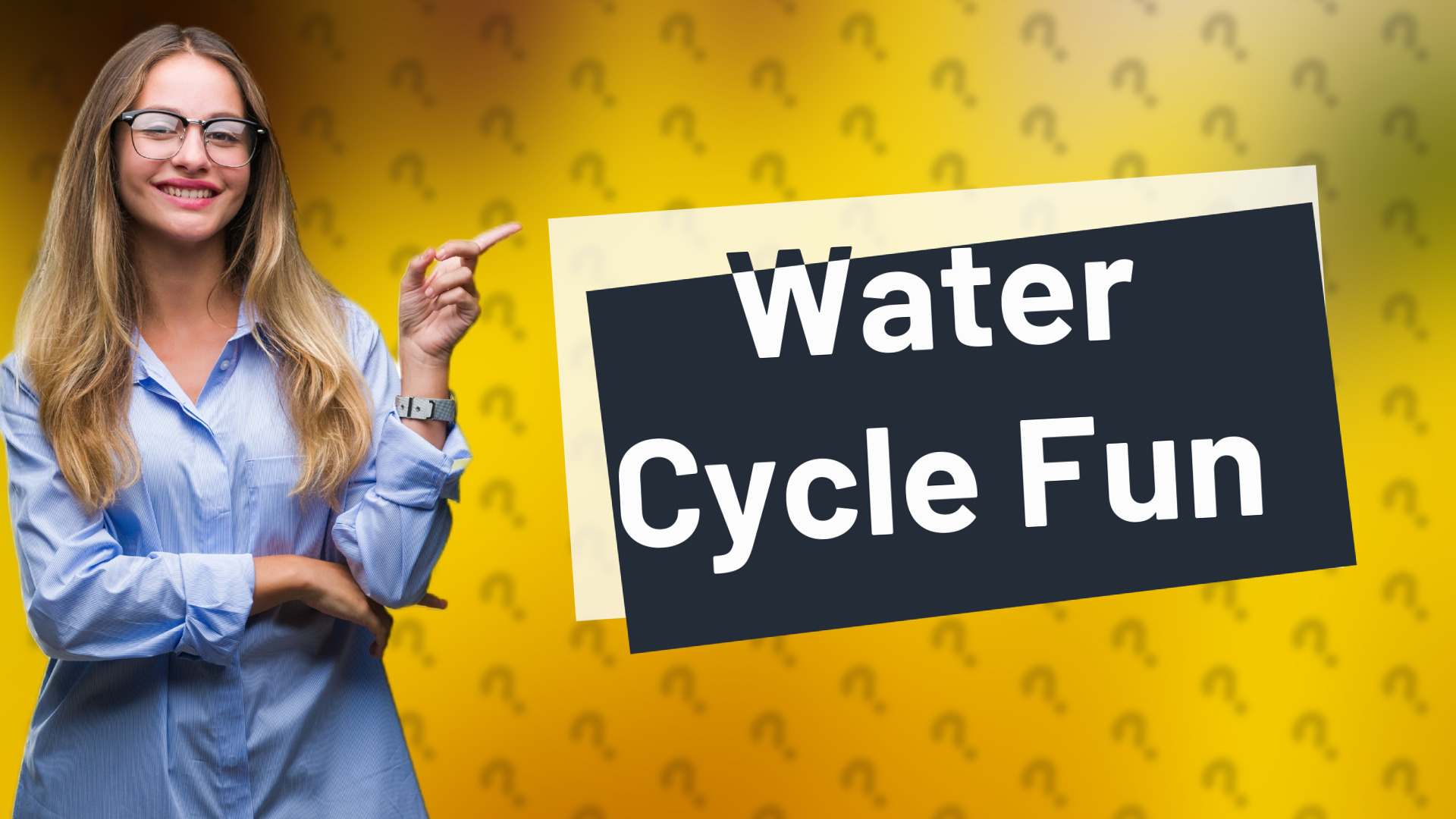 Water Cycle Fun