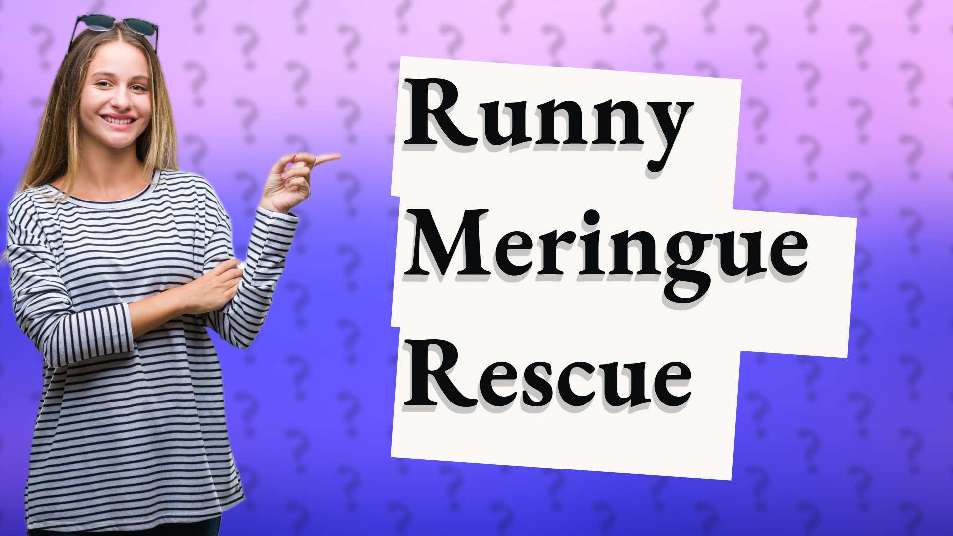 Runny Meringue Rescue