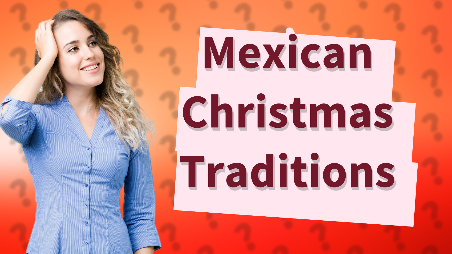 Mexican Christmas Traditions