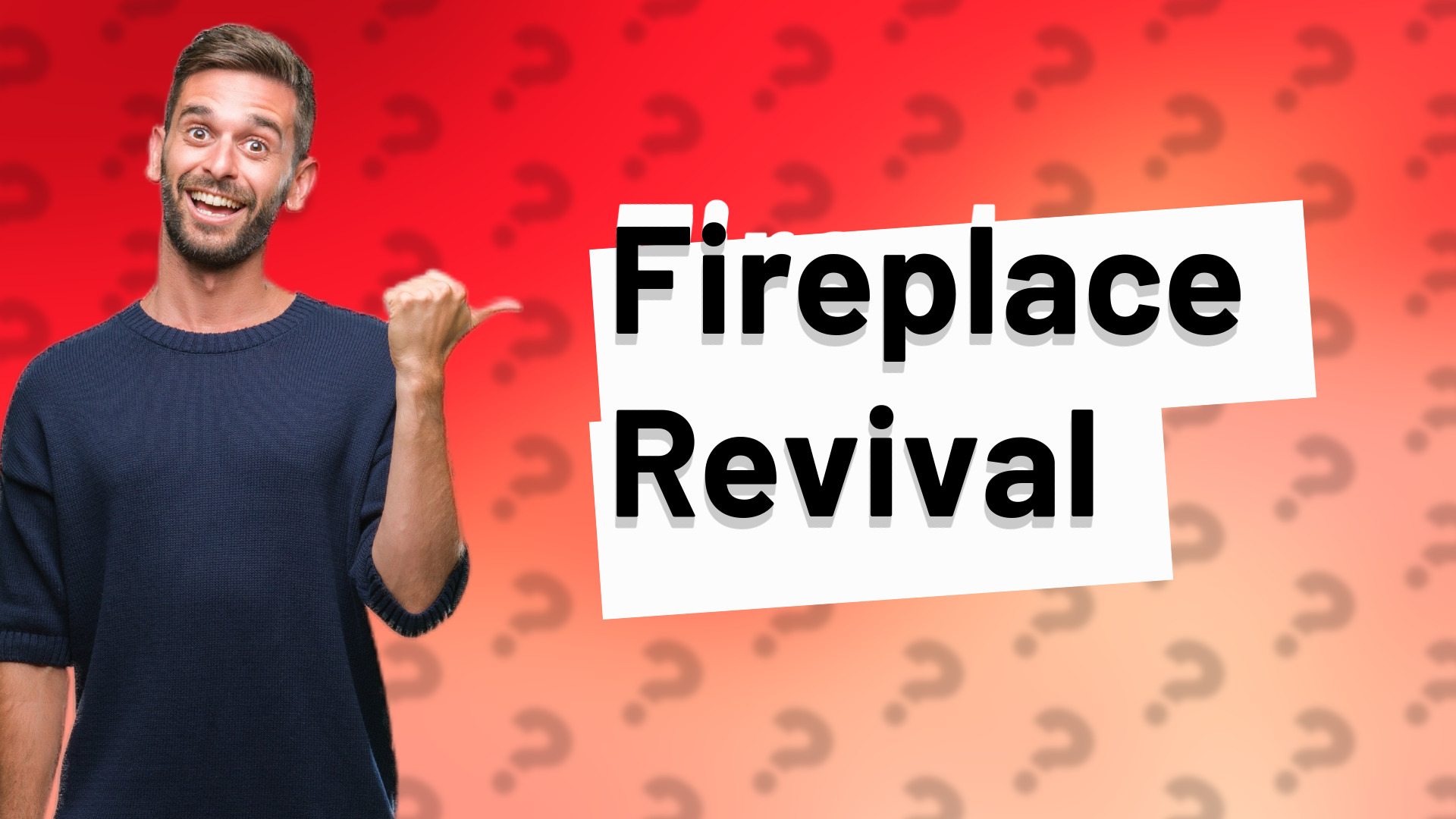 Fireplace Revival