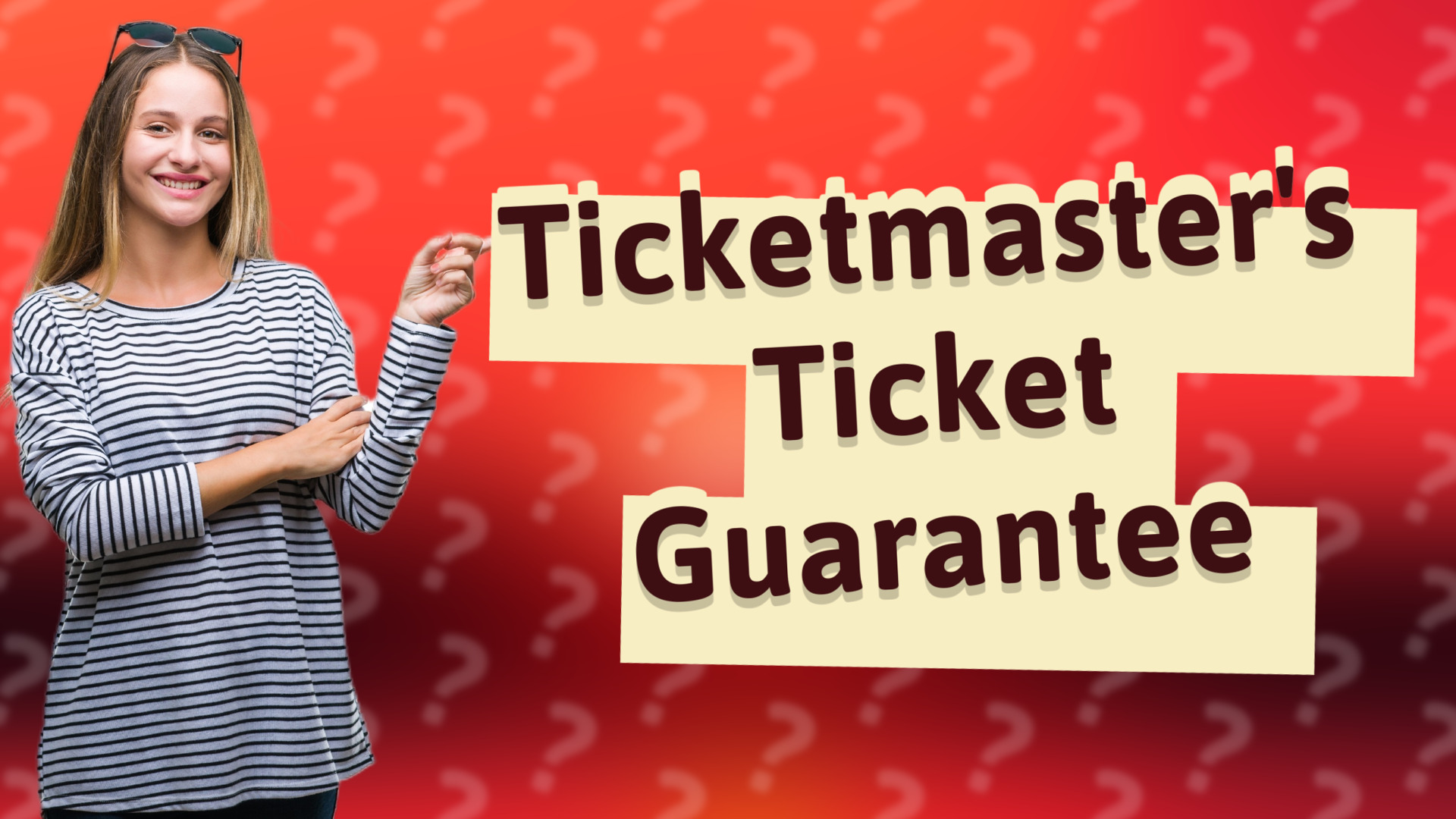 Ticketmaster's Ticket Guarantee