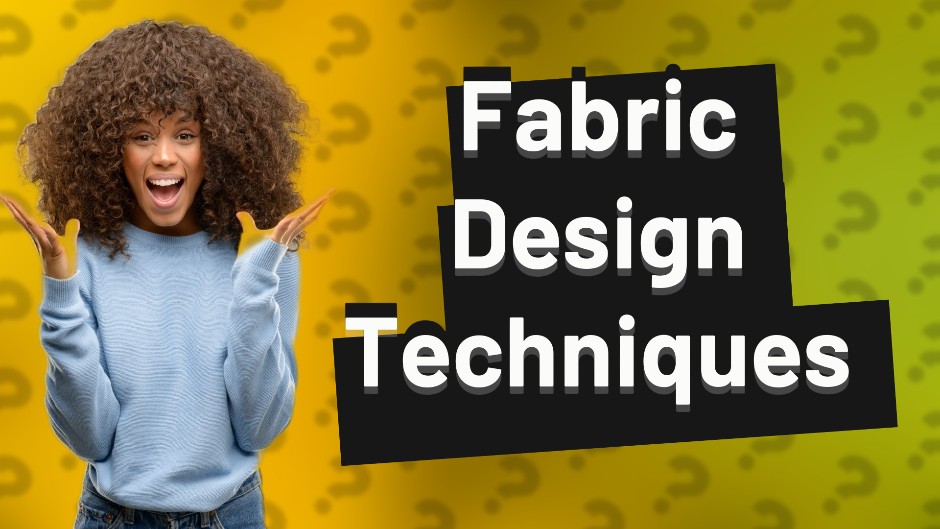 Fabric Design Techniques