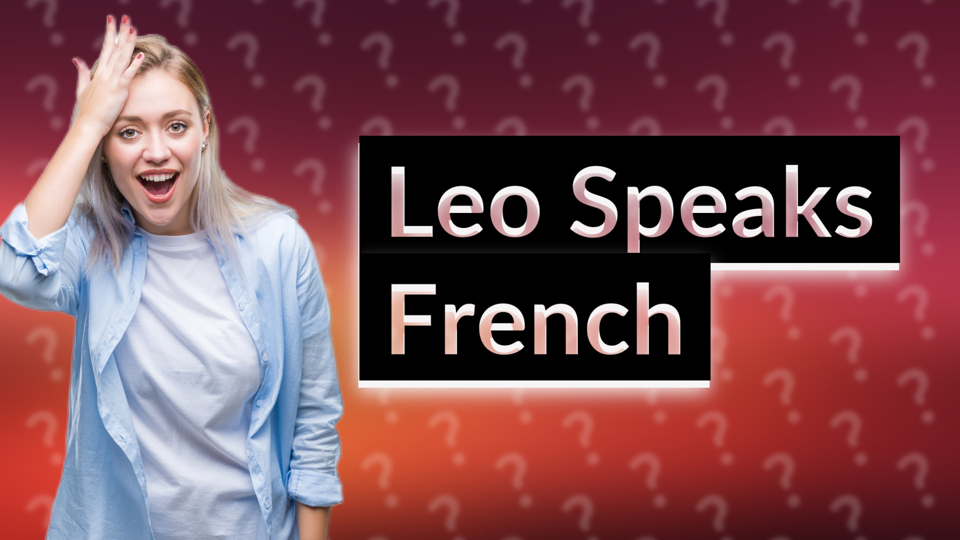 Leo Speaks French