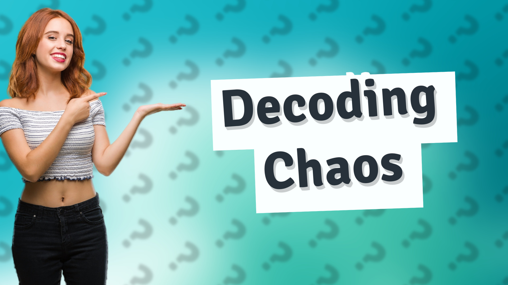 Decoding Chaos
