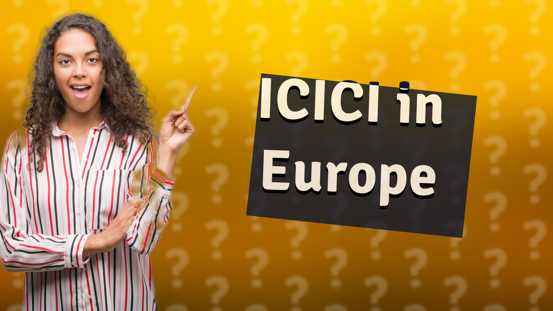 ICICI in Europe