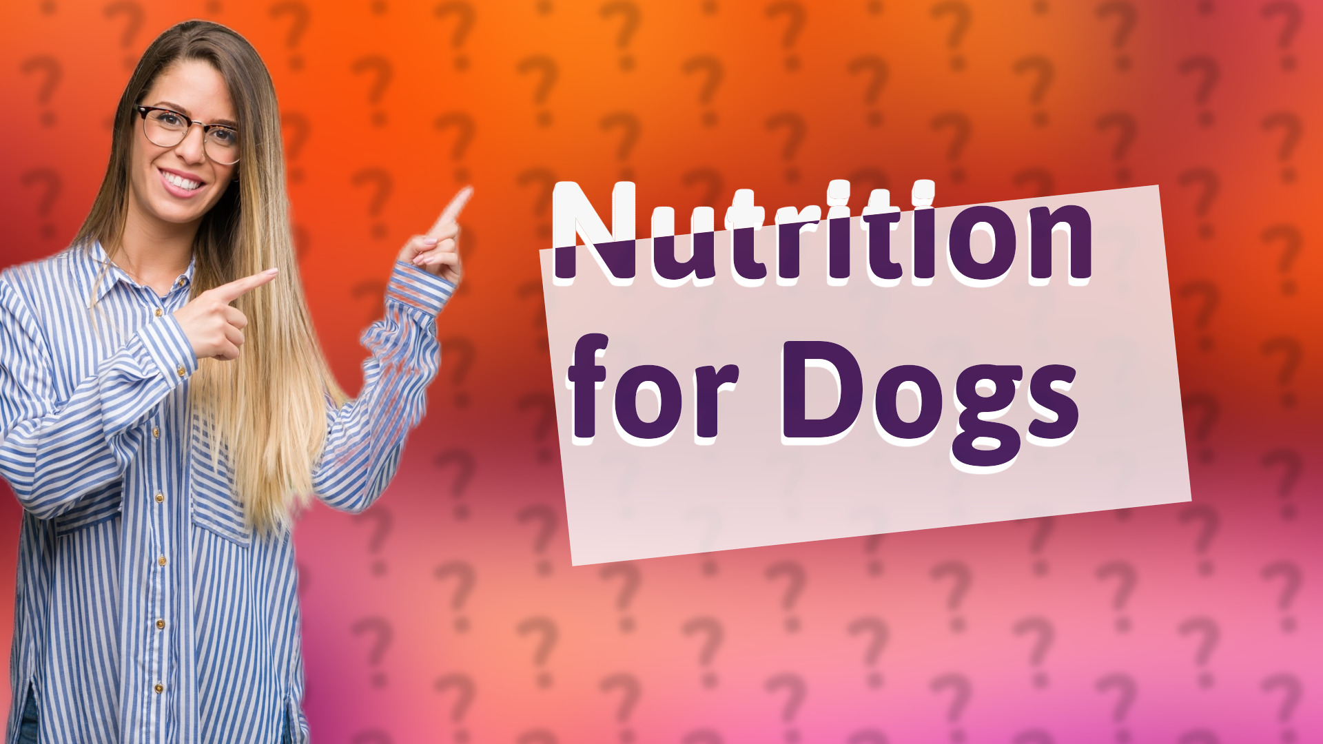 Nutrition for Dogs