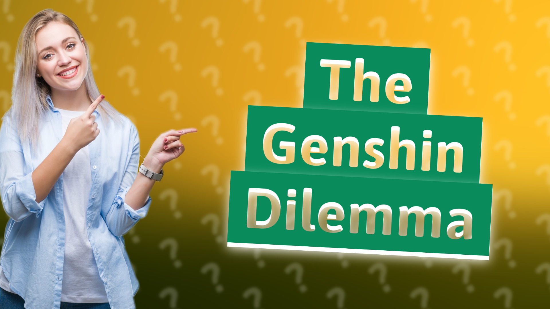 The Genshin Dilemma