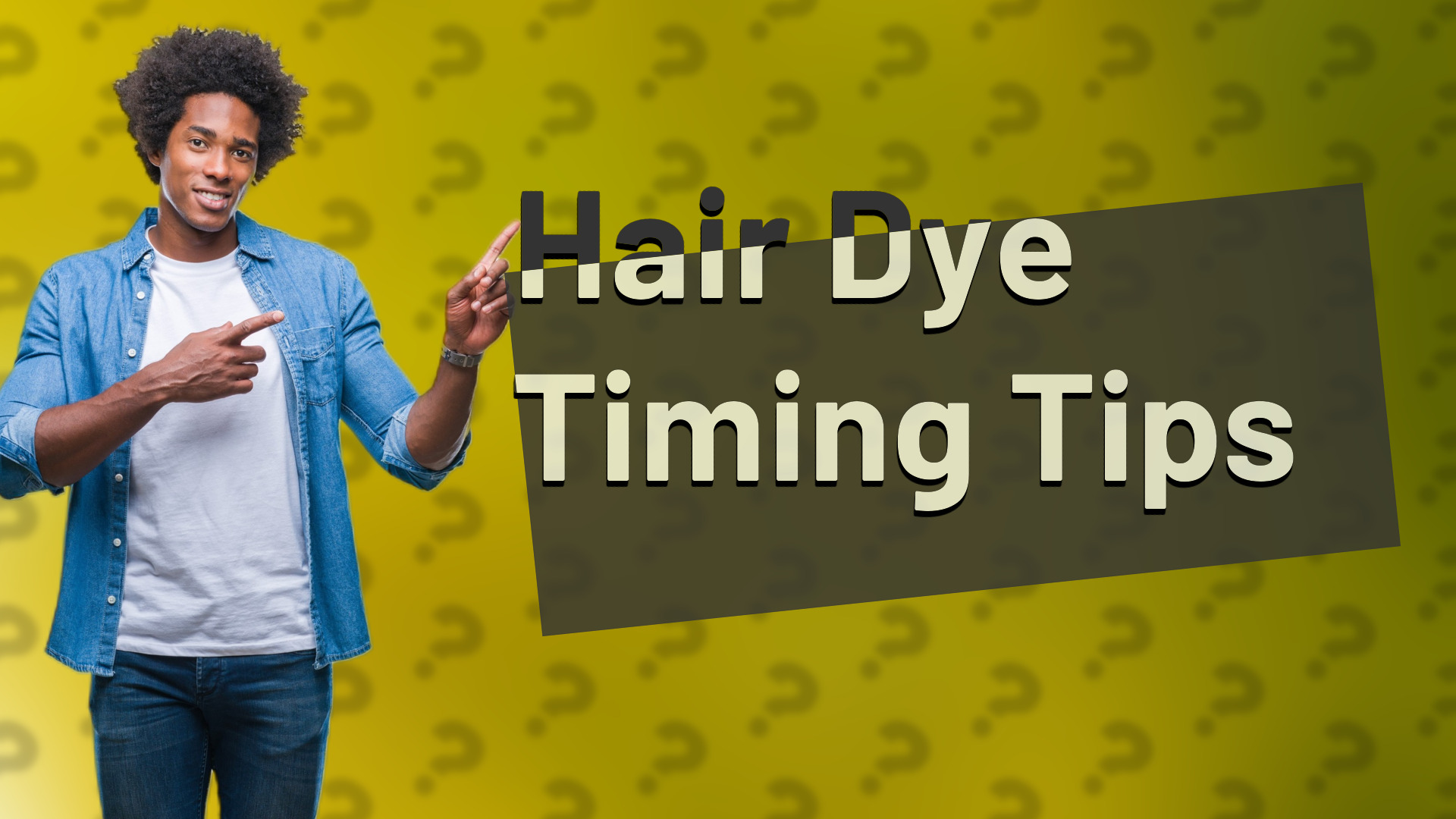 Hair Dye Timing Tips