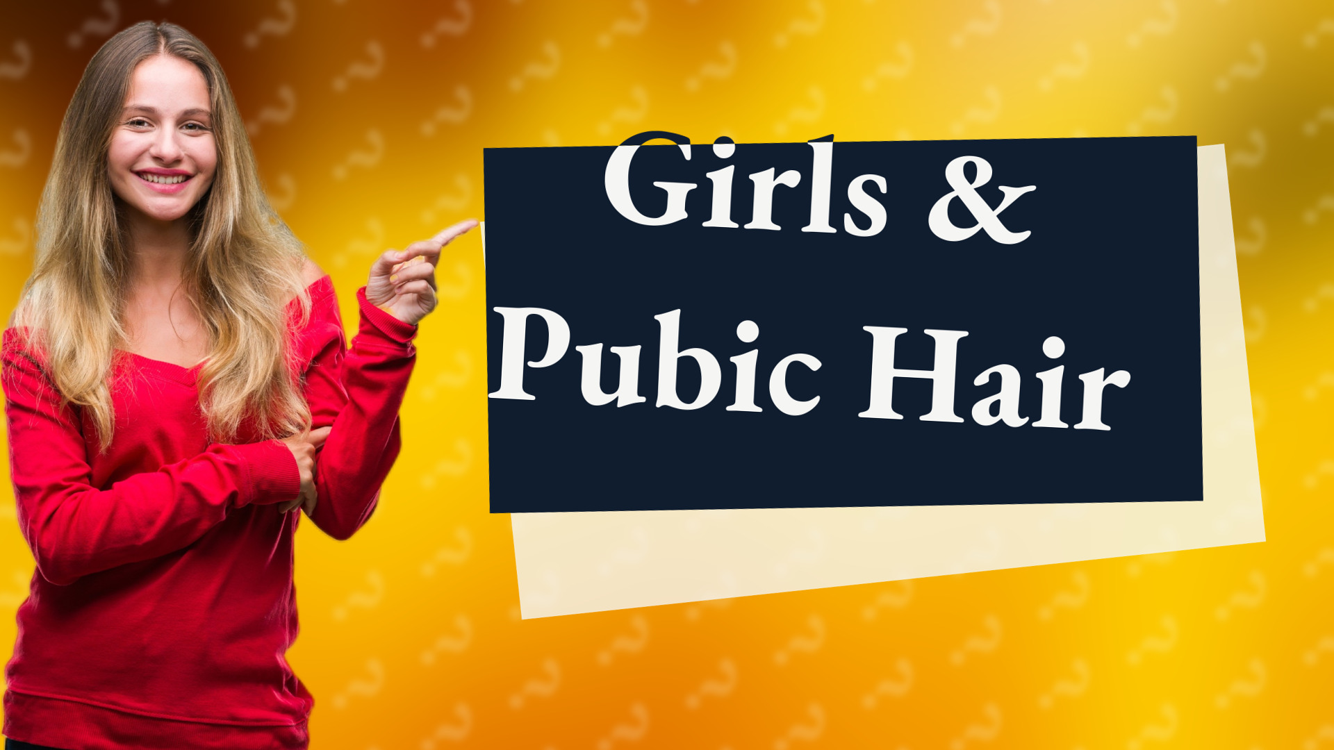 Girls & Pubic Hair
