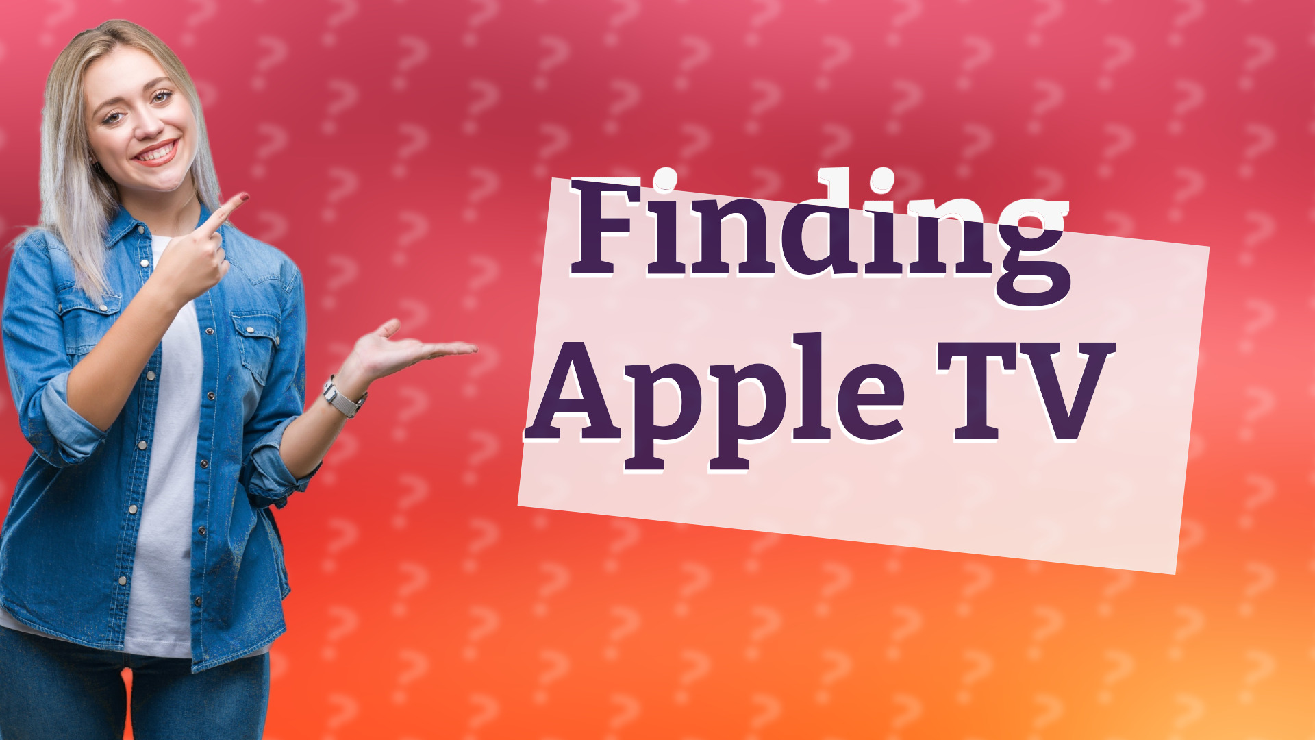 Finding Apple TV
